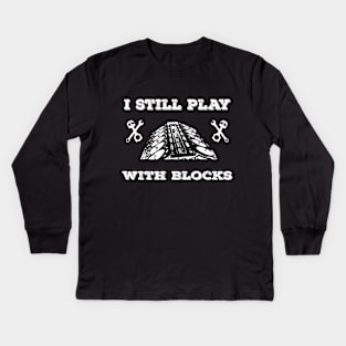 I Still Play With Blocks Racing Mechanic Gear Mens & Tuner Kids Long Sleeve T-Shirt